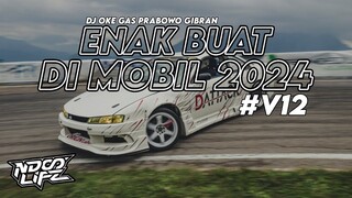 DJ OKE GAS PRABOWO GIBRAN ENAK BUAT DI MOBIL V12! NDOO LIFE STYLE FULL BASS KANE 2024 [NDOO LIFE]