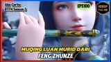BTTH Season 5 Episode 100 Bagian 2 Subtitle Indonesia - Terbaru Keberadaan Feng Zhunze Terungkap