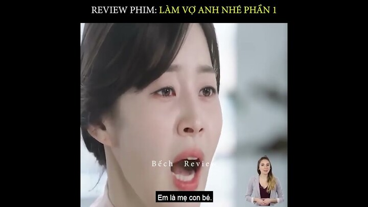 Review phim làm vợ anh nhé p1