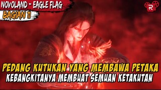 PEDANG BERHASIL DICABUT YANG MENGAKTIFKAN SEGEL KUTUKAN DARAH NAGA - Novoland Eagle Flag Part 11