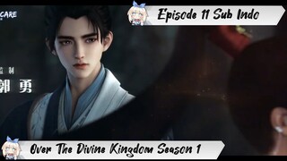 [ EPISODE 11 ] Above The Kingdom Of God - 1080p Super Duper HD Sub Indo