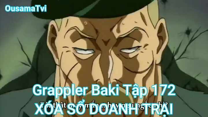 Grappler Baki Tập 172-XÓA SỔ DOANH TRẠI