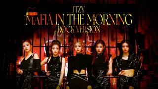 ITZY - ''MAFIA In The Morning'' (Rock Version)