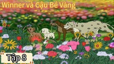 [THUYẾT MINH] Winner và Cậu Bé Vàng Tập 8 - Thung lũng hát