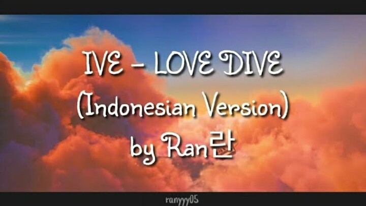 IVE - Love Dive (Indonesian Version) by Ran란