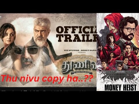 Thunivu official trailer 😆|copy of money heist..??? Let's see🔥