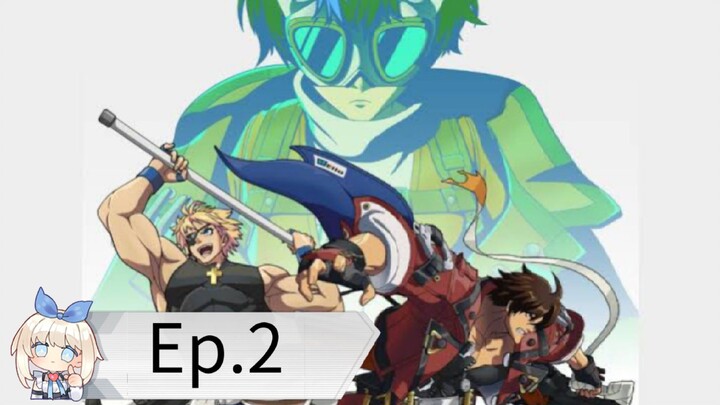 Guilty Gear Strive: Dual Rulers (Episode 2) Eng sub