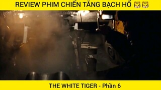 review phim chiến Tăng Bạch Hổ #6