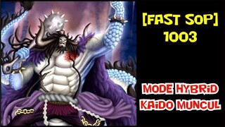 [FAST SOP 1003] KAIDO BERUBAH KE MODE HYBRID