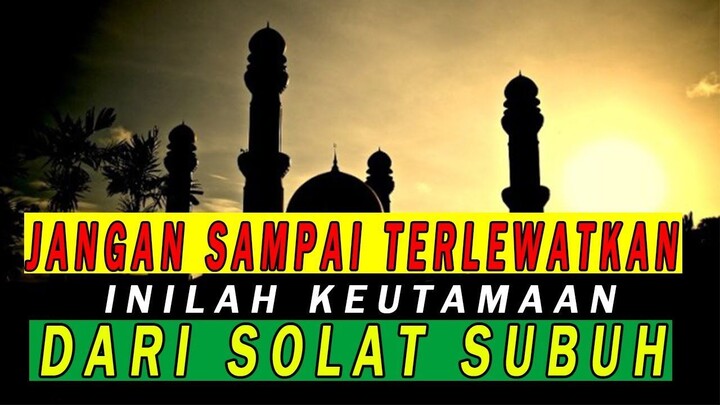 INILAH 6 KEUTAMAAN SHALAT SUBUH