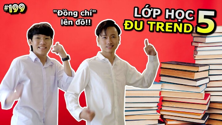 [VIDEO # 199] Lớp Học Đu Trend 5 | Tổng Hợp Các Trend | Ping Lê