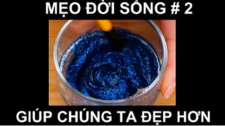 Mẹo Đời Sống Giúp Chúng Ta Đẹp Hơn Phần 2