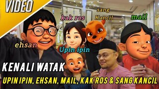 KENALI PELAKON SUARA UPIN IPIN, EHSAN, MAIL, KAK ROS & SANG KANCIL