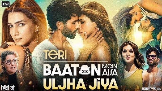 Teri Baaton Mein Aisa Uljha Jiya 2024 hindi movie