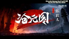 ตอนที่ 6! Cang Yuan Tu 2 (The Demon Hunter) นักล่าอสูรกาย