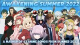 AWAKENING SUMMER 2022 - A Mashup of 63 Anime Songs from Summer 2022