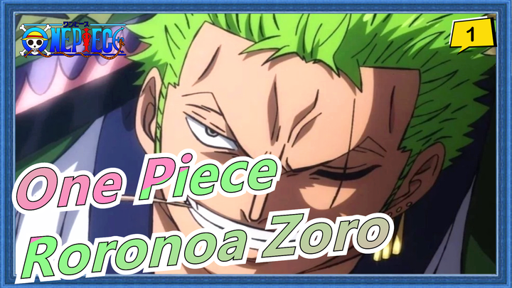 [One Piece] Roronoa Zoro--- Rasakan Tegangan Pendekar Pedang Terkuat!_1