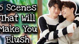5 ฉากในซีรีย์ไทย BL ที่จะทำให้คุณหน้าแดง!