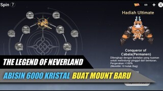 Abisin 6000 Kristal Buat Dapetin Mount Baru - The Legend Of Neverland