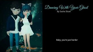 Dancing with Your Ghost [Lyric Video]