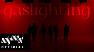 Oxygen中字丨 [练习室] 'gaslighting'丨OnlyOneOf