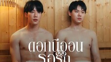 NEON FLOWER WAITING FOR LOVE EP. 12 (“บังเอิญได้พบสบตา”) #yinwar #warwanarat #yinyiny_anw #ceo #bl