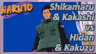 Shikamaru & Kakashi vs Hidan & Kakuzu