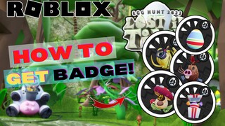 HOW TO GET ALL OF COMMON EGGS BADGES IN ROBLOX EGG HUNT 2022: LOST IN TIME!