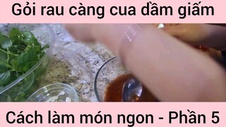 Cách làm Gỏi rau càng cua dầm giấm #5