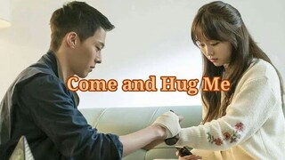 Come and Hug Me (2018) Eps 14 Sub Indo