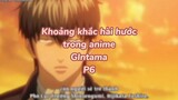 Khoảng khắc hài hước trong anime Gintama P7| #anime #animefunny #gintama