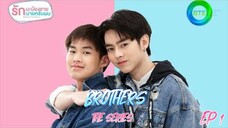 🇹🇭BROTHERS THE SERIES EP 1(ENG SUB)