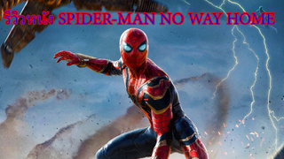 รีวิวหนัง Spider-Man No Way Home|รีวิวแบบไม่มีสปอยและแนะนำถึงความน่าดูของหนังทุกเรื่อง
