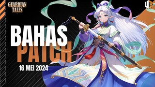 [Guardian Tales] NAGA Air Dan DEADWEEK  - Bahas Patch KR 16 MEI 2024