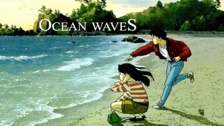 [Movie]  Oceon Waves (1993)  — Những Cơn Sóng Đại Dương VietSub