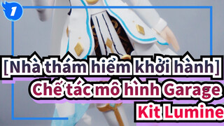 [Nhà thám hiểm khởi hành] Chế tác mô hình Garage Kit của Lumine_1