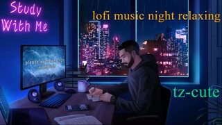 lo-fi study with me / lo-fi relaxing vid / lo-fi shorts / watch so please follow #lo-fi #lofimusic