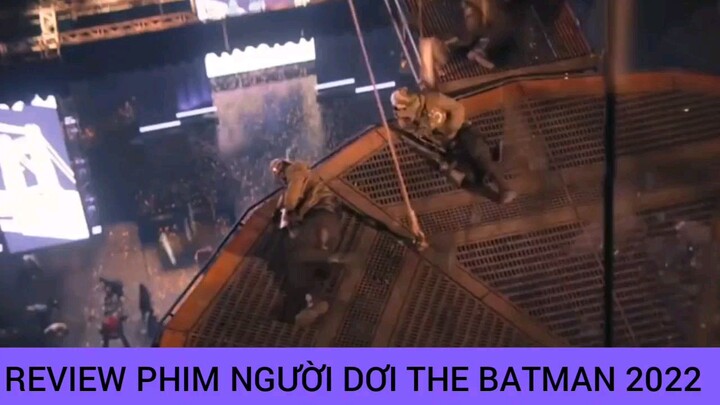 NGƯỜI DƠI THE BATMAN 2022