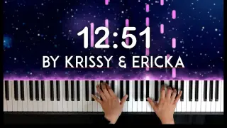 12:51 by Krissy & Ericka piano cover | with lyrics / free sheet music