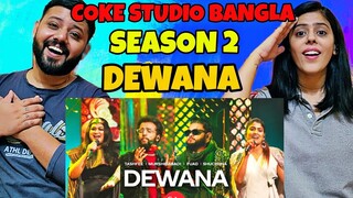 Dewana | Coke Studio Bangla Season 2 Song Reaction | Fuad X Murshidabadi X Tashfee X Shuchona |