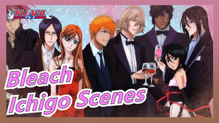 [Bleach] Compilation Of Ichigo Scenes_A