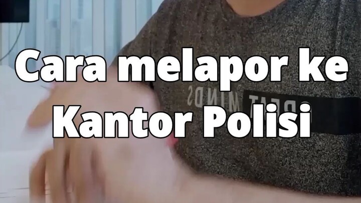 Laporkan saja ke Kantor Polisi