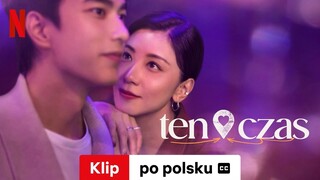 Ten czas (Sezon 1 Klip z napisami) | Zwiastun po polsku | Netflix