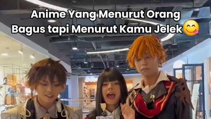 Anime yang Menurut Orang Bagus tapi Menurut Kamu Jelek