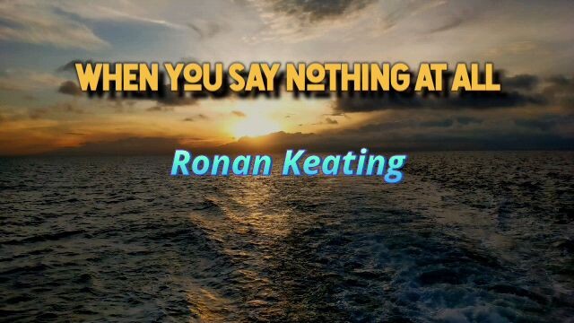 when you say nothing at all