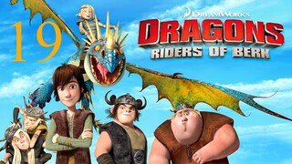 Dragons Riders of Berk ขุนพลมังกรแผ่นดินเบิร์ก ภาค 1 ตอนที่ 19 พากย์ไทย