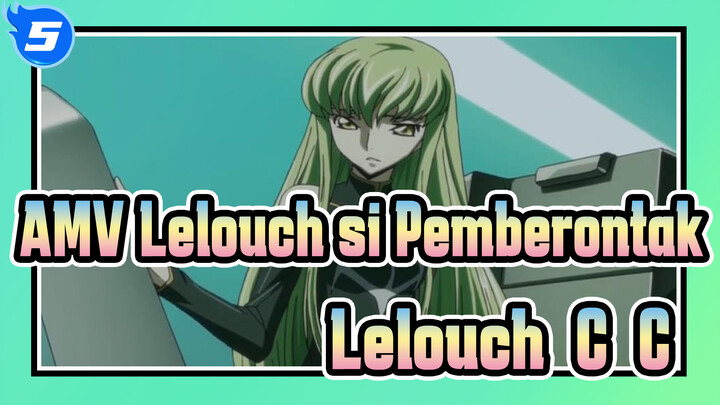 [AMV Lelouch si Pemberontak] Lelouch & C.C
Sejarah Yang Jahat_5