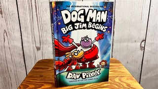 My Review of Dog Man - Big Jim Begins - Dog Man Book 13