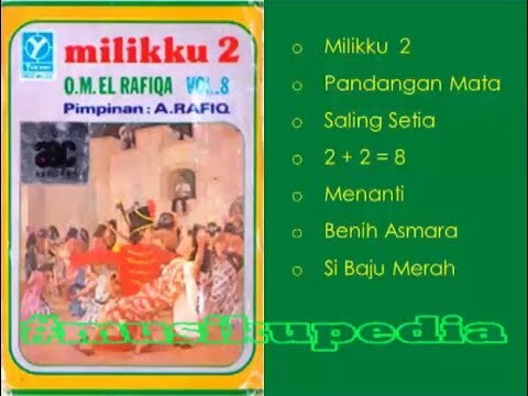 (Full Album) A. Rafiq & El Rafiqa # Milikku 2