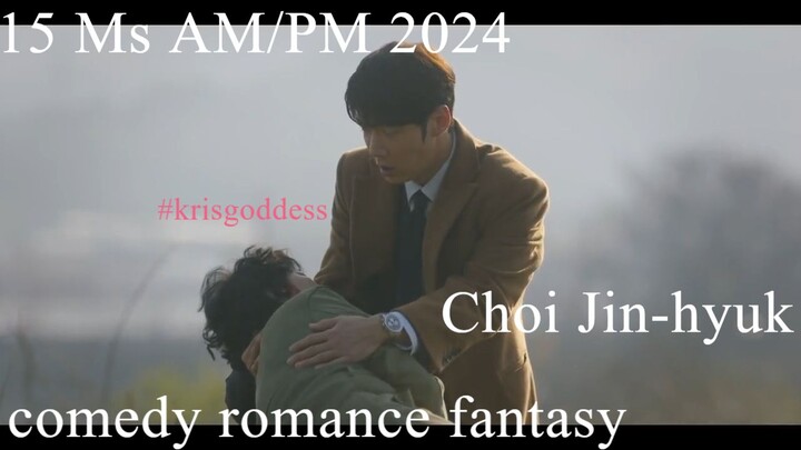 15 Ms AM/PM 2024 Choi Jin-hyuk Eng sub 낮과 밤이 다른 그녀